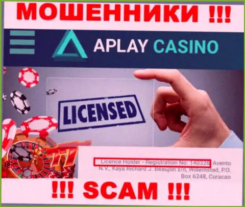 Не работайте совместно с организацией APlay Casino, зная их лицензию, приведенную на сайте, вы не сумеете спасти свои финансовые средства