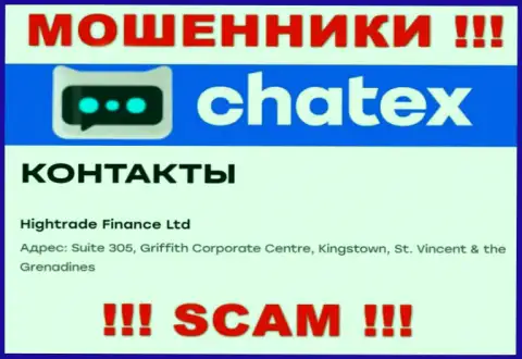 Нереально забрать обратно денежные средства у организации Chatex - они сидят в офшоре по адресу: Сьют 305, Гриффит Корпорейт Центр, Кингстоун, St. Vincent & the Grenadines