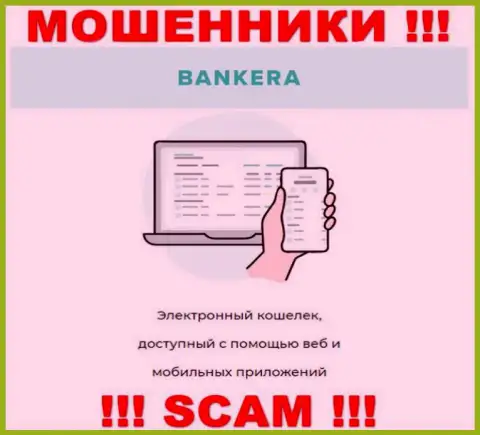 Основная деятельность Bankera Com - это Электронный кошелек, будьте весьма внимательны, прокручивают делишки преступно