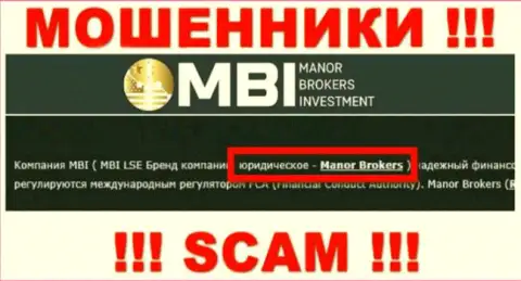 На веб-портале Manor Brokers Investment сказано, что Manor Brokers - это их юридическое лицо, но это не обозначает, что они солидны