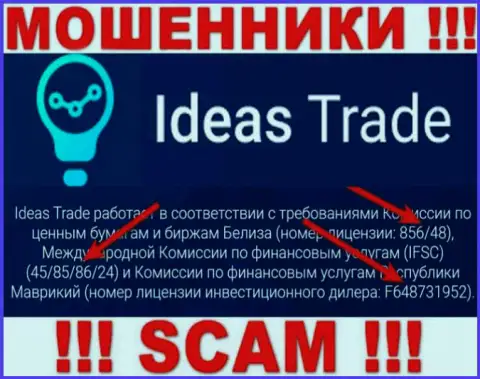 IdeasTrade Com не прекращает грабить малоопытных клиентов, предоставленная лицензия, на интернет-сервисе, их не останавливает