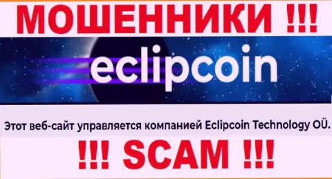 Вот кто руководит организацией ЕклипКоин Технолоджи ОЮ - это Eclipcoin Technology OÜ