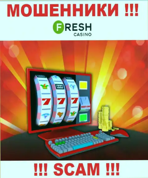 Fresh Casino - это циничные шулера, сфера деятельности которых - Online казино