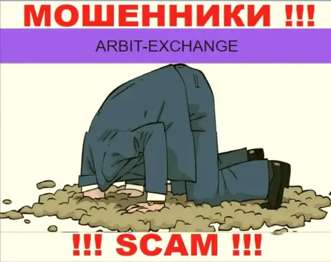 Arbit Exchange - это сто пудов internet лохотронщики, прокручивают делишки без лицензии на осуществление деятельности и регулятора