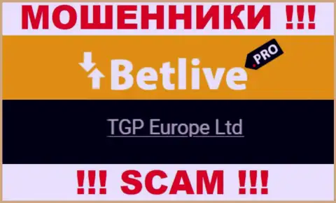 TGP Europe Ltd - это руководство противоправно действующей конторы Бет Лайв
