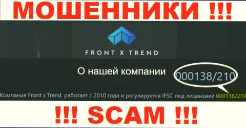 Хоть FrontXTrend Com и размещают на сайте лицензию на осуществление деятельности, будьте в курсе - они все равно МОШЕННИКИ !!!