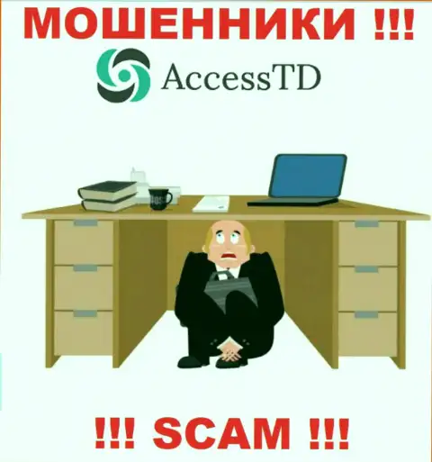 Не работайте совместно с мошенниками AccessTD - нет инфы об их прямом руководстве