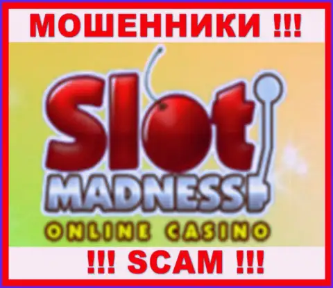 SlotMadness это ВОРЫ !!! SCAM !!!